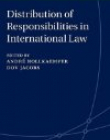 Distribution of Responsibilities in International Law