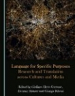 Language for Specific Purposes: Research and Translation across Cultures and Media