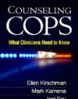 Counseling Cops : What Clinicians Need to Know