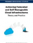 Achieving Federated and Self-Manageable Cloud Infrastructures: Theory and Practice