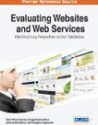 Evaluating Websites and Web Services: Interdisciplinary Perspectives on User Satisfaction