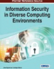 Information Security in Diverse Computing Environments