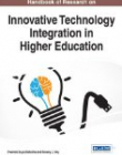 Handbook of Research on Innovative Technology Integration in Higher Education