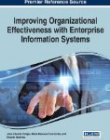 Improving Organizational Effectiveness with Enterprise Information Systems