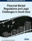 Financial Market Regulations and Legal Challenges in South Asia