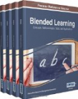 Blended Learning: Concepts, Methodologies, Tools, and Applications ; 4 Volumes Set