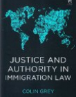 Justice and Authority in Immigration Law 