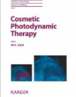 Cosmetic Photodynamic Therapy