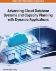 Advancing Cloud Database Systems and Capacity Planning With Dynamic Applications