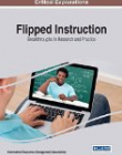 Flipped Instruction: Breakthroughs in Research and Practice