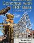 Reinforced Concrete with FRP Bars: Mechanics and Design