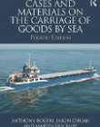 Cases and Materials on the Carriage of Goods by Sea