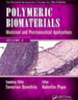 Polymeric Biomaterials: Medicinal and Pharmaceutical Applications, Volume 2