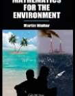 MATHEMATICS FOR THE ENVIRONMENT