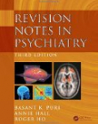 Revision Notes in Psychiatry, Third Edition