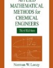 Applied Mathematical Methods for Chemical Engineers, Third Edition