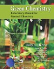 Green Chemistry Laboratory Manual for General Chemistry