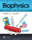 Biophysics: Tools and Techniques