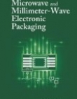 Microwave and Millimeter-Wave Electronic Packaging