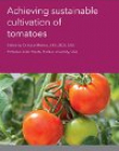 Achieving sustainable cultivation of tomatoes