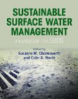 Sustainable Surface Water Management: A Handbook for SUDS