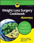 Weight Loss Surgery Cookbook For Dummies 2e