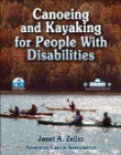 Canoeing and Kayaking for People With Disabilities