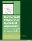 Bioresorbable Polymers for Biomedical Applications