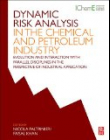 Dynamic Risk Analysis in the Chemical and Petroleum Industry