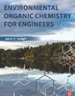 Environmental Organic Chemistry for Engineers