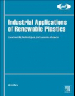 Industrial Applications of Renewable Plastics