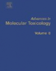 Advances in Molecular Toxicology,8