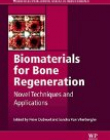 Biomaterials for Bone Regeneration