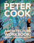 Architecture Workbook: Design through Motive