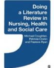 Doing a Literature Review in Nursing, Health and Social Care