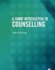 A Short Introduction to Counselling