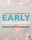 A Critical Companion to Early Childhood