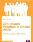 Groupwork Practice in Social Work