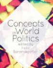 Concepts in World Politics