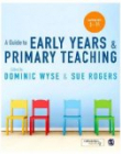 A Guide to Early Years and Primary Teaching