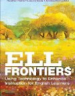 ELL Frontiers