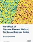 Handbook of Discrete Element Method for Dense Granular Solids