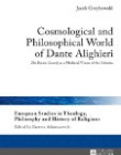 Cosmological and Philosophical World of Dante Alighieri