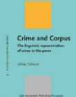 Crime and Corpus. The linguistic representation of crime in the press.