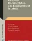 Language Documentation and Endangerment in Africa.