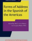 Forms of Address in the Spanish of the Americas.