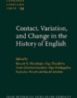 Contact, Variation, and Change in the History of English.