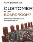 Customer in the Boardroom?