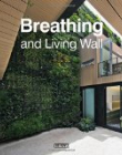 Breathing and Living Wall