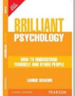 Brilliant Psychology: How to understand yourself and other people